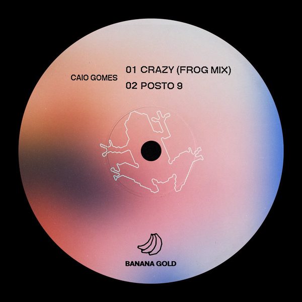 Caio Gomes - Crazy EP