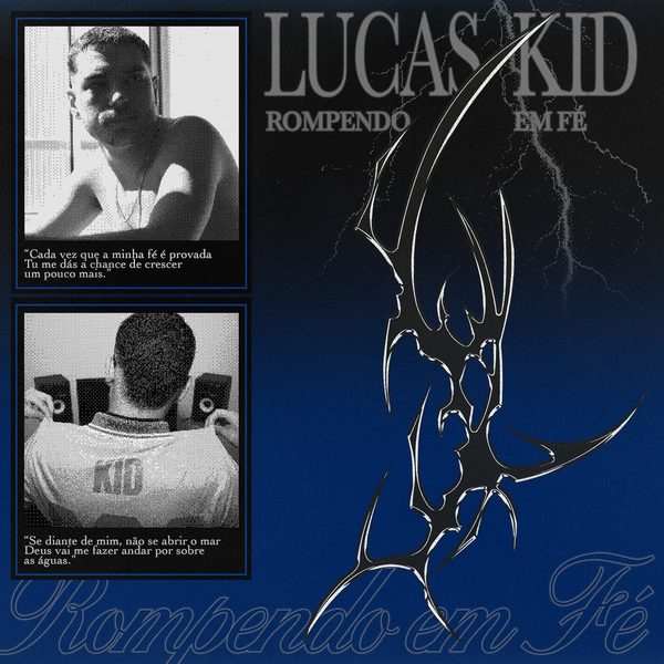 Lucas Kid - Rompendo em Fé